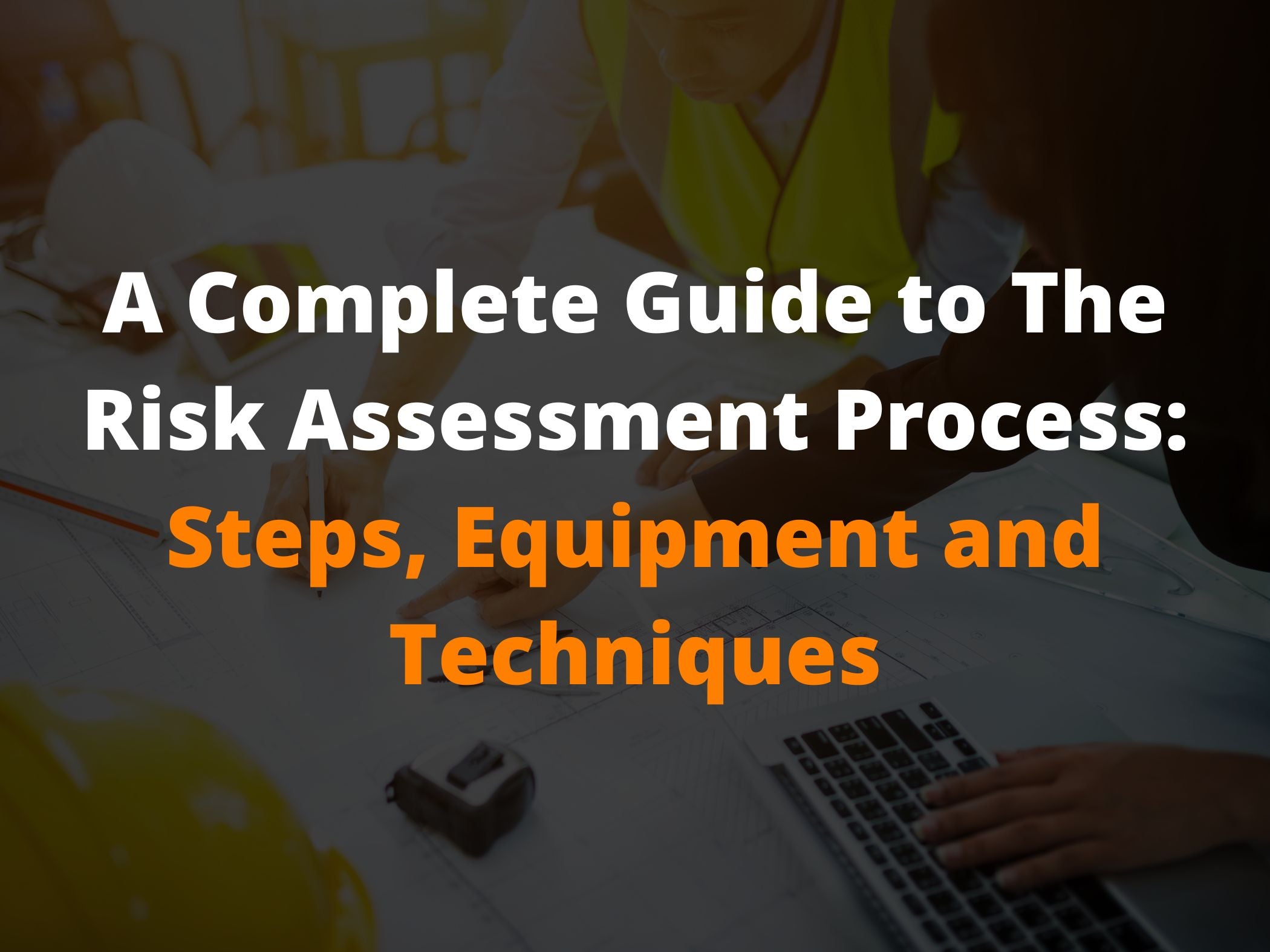 Risk Assessment Process