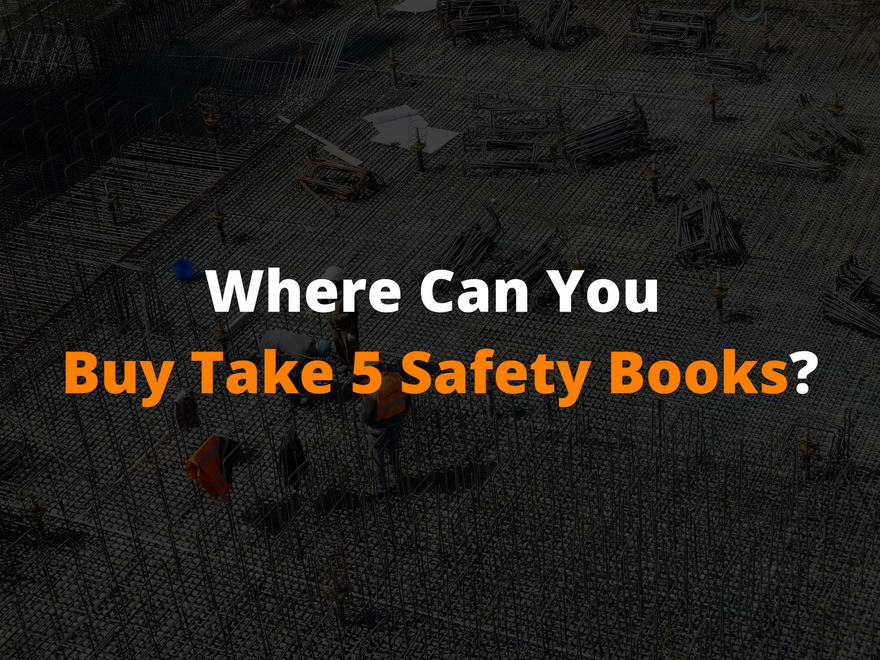 Where Can You Buy Take 5 Safety books?