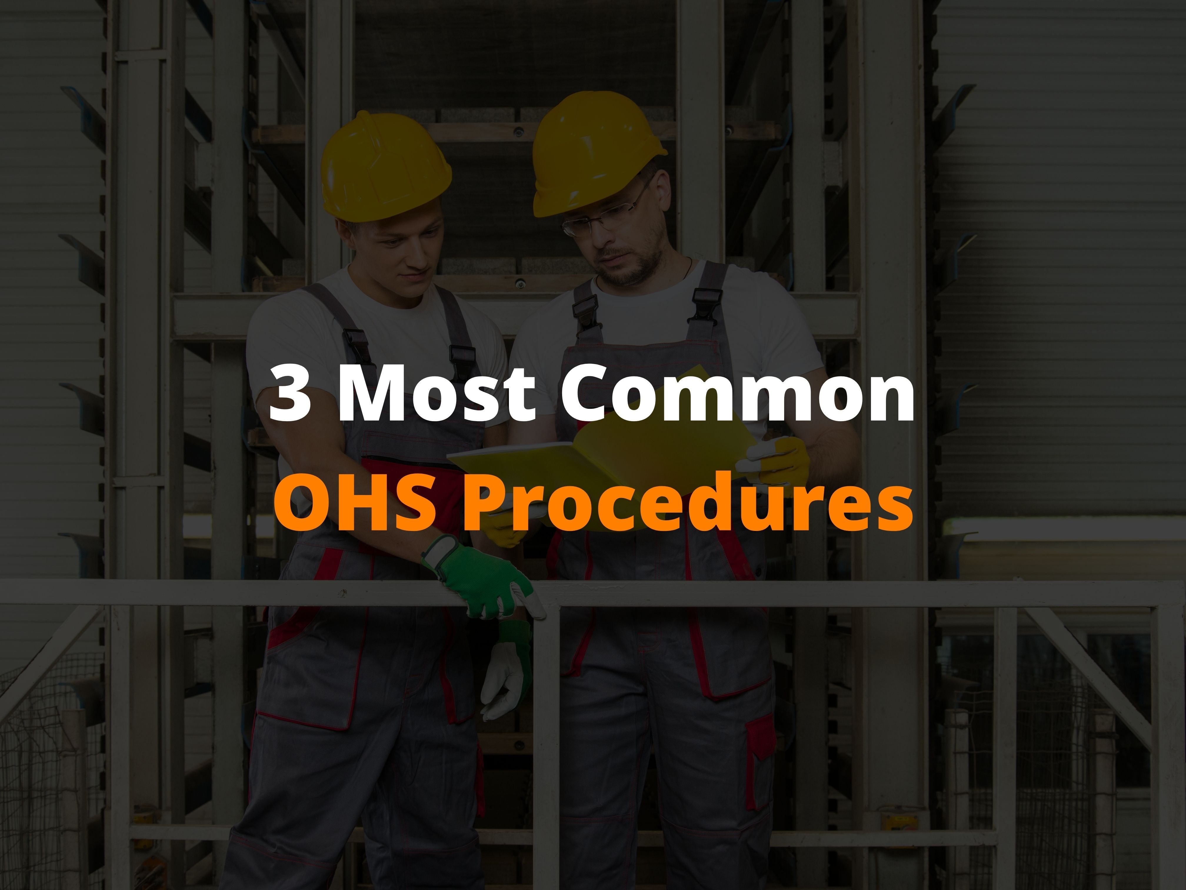 Common OHS Procedures