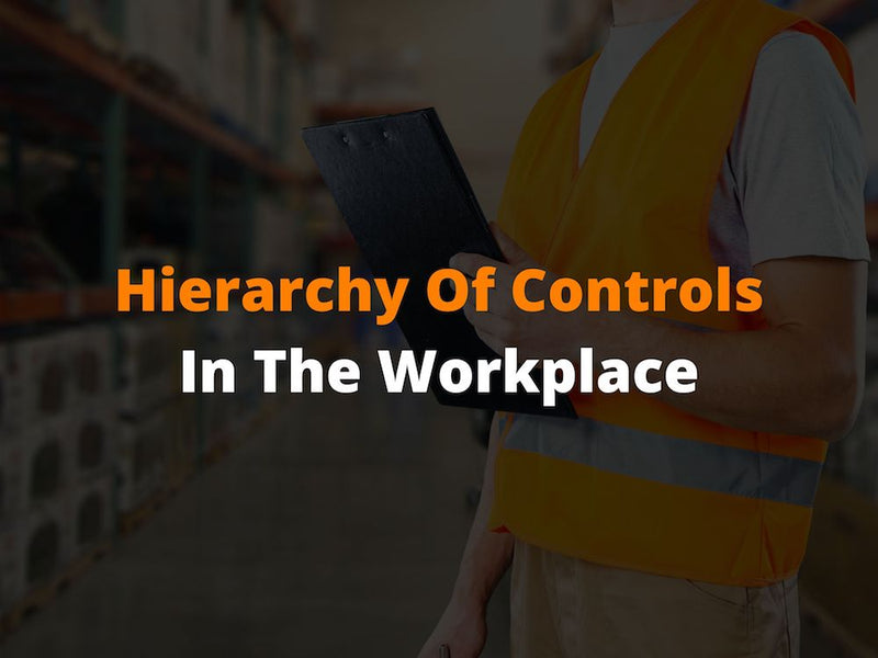 Hierarchy Of Controls In The Workplace