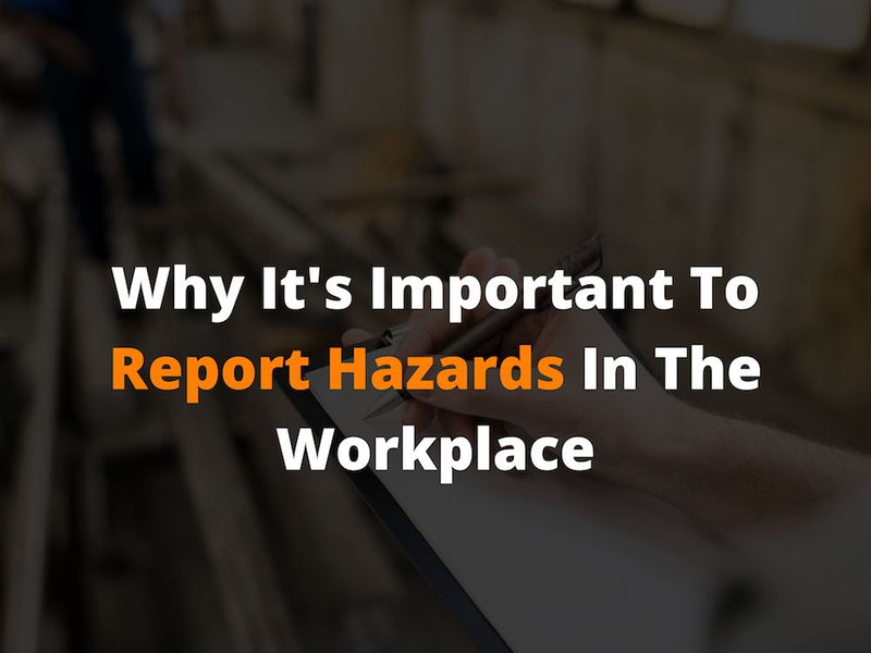 Why It’s Important to Report Hazards in the Workplace